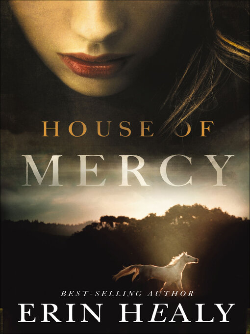 Title details for House of Mercy by Erin Healy - Available